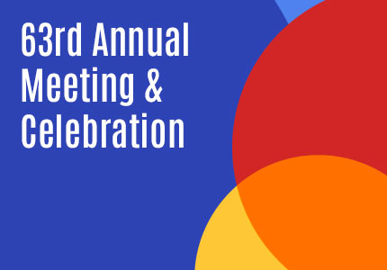 63rd Annual Meeting & Celebration
